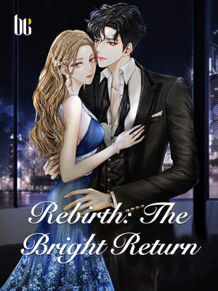 Rebirth: The Bright Return